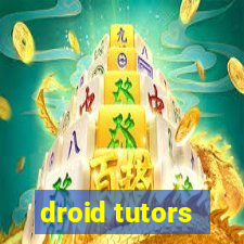 droid tutors